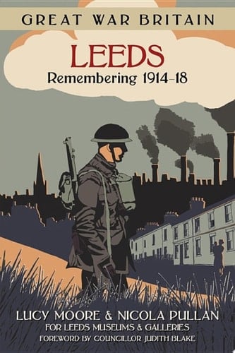 GWB Leeds Remembering 1914-18