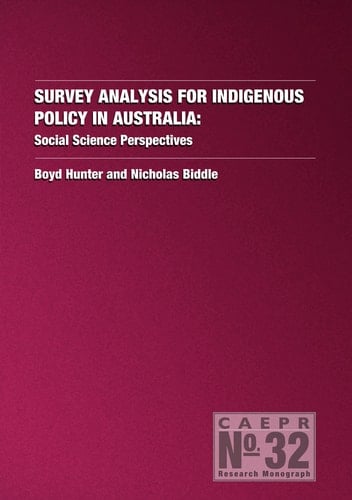 Survey Analysis for Indigenous Policy in Australia Social Science Perspectives