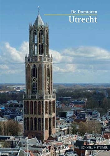 Utrecht The Cathedral Tower