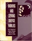 Knowing and Serving Diverse Families