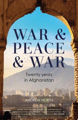 War & Peace & War Twenty years in Afghanistan