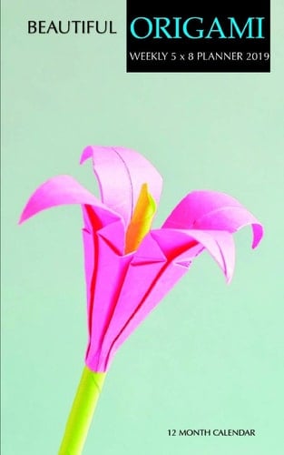 Beautiful Origami Weekly 5 X 8 Planner 2019 12 Month Calendar