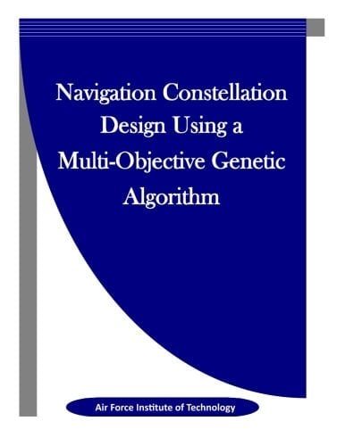 Navigation Constellation Design Using a Multi-Objective Genetic Algorithm