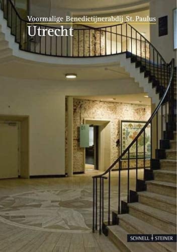 Utrecht voormalige Benedictijnerabdij St. Paulus