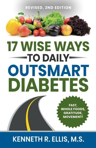17 Wise Ways to Daily Outsmart Diabetes (Wisdom for Diabetes)