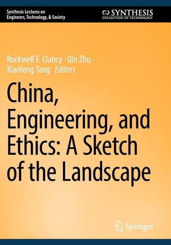 China, Engineering, and Ethics: A Sketch of the Landscape