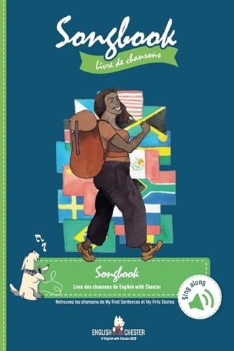 Songbook: Livre de chansons de English with Chester (French Edition)