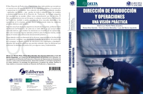 Dirección de producción y operaciones : una visión práctica