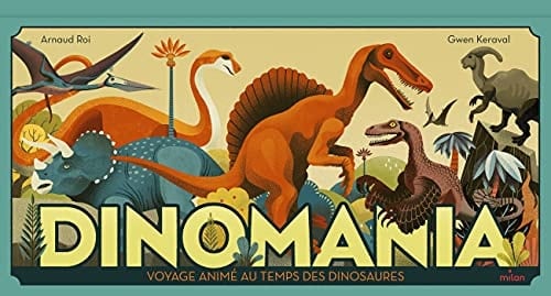 Dinomania Voyage animé au temps des dinosaures