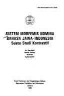 Sistem morfemis nomina bahasa Jawa-Indonesia: Suatu studi kontrastif