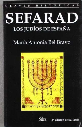Sefarad: Los judíos de España (Spanish Edition)