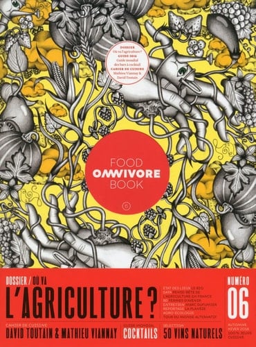 Omnivore Food Book - numéro 6 Où va l'agriculture ? (06)