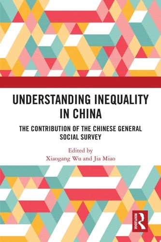 Understanding Inequality in China The Contribution of the Chinese General Social Survey