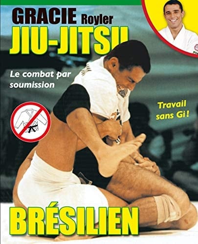 Jiu-jitsu brésilien Le combat par soumission