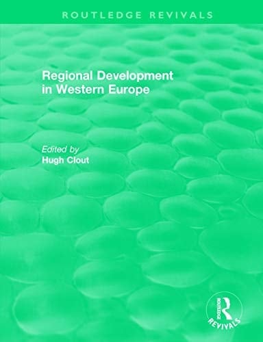 Routledge Revivals Regional Development in Western Europe (1975)