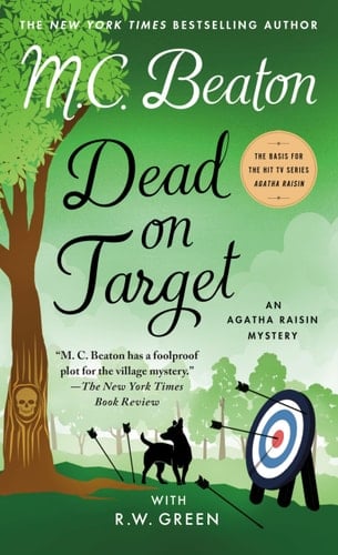 Dead on Target An Agatha Raisin Mystery