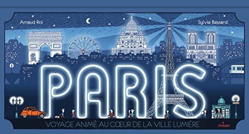 Paris Voyage animé au coeur de la ville lumière