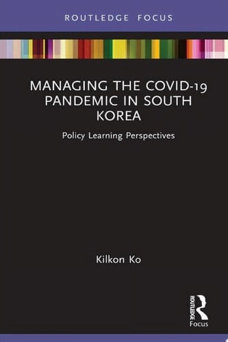 Managing the COVID-19 Pandemic in South Korea