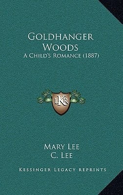 Goldhanger Woods: A Child's Romance (1887)