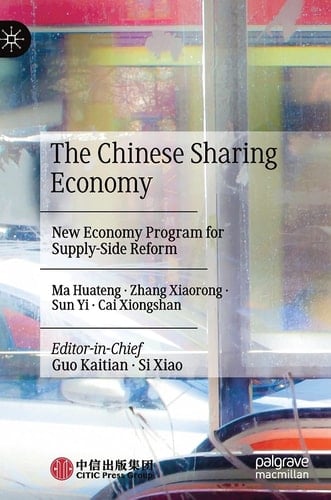 The Chinese Sharing Economy New Economy Program for Supply-Side Reform