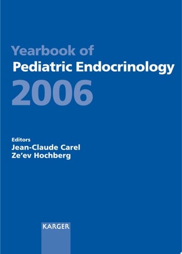 Yearbook of Pediatric Endocrinology 2006 Endorsed by the European Society for Paediatric Endocrinology (ESPE)