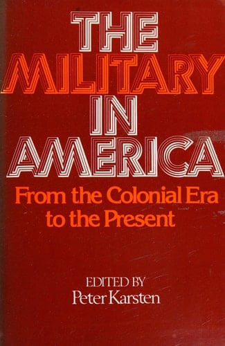 The MILITARY IN AMERICA
