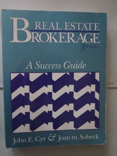 Real Estate Brokerage A Success Guide