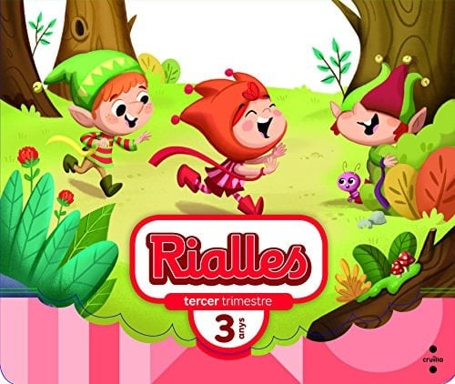 Rialles. 3 anys. 3 trimestre