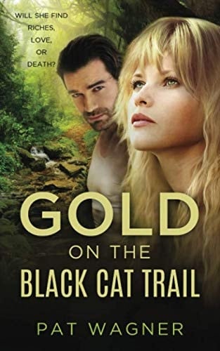 Gold on the Black Cat Trail