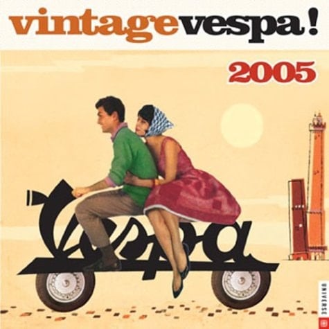 Vintage Vespa 2005 Calendar