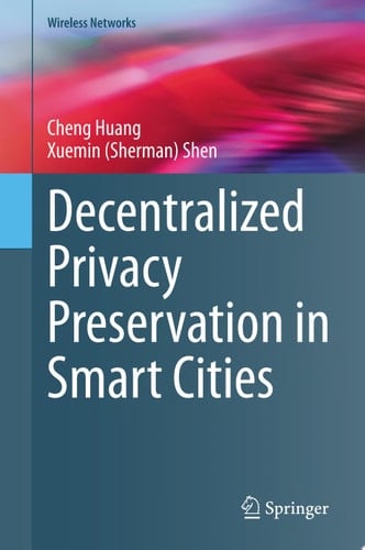Decentralized Privacy Preservation in Smart Cities