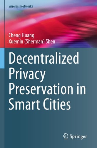 Decentralized Privacy Preservation in Smart Cities