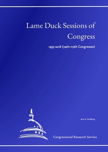 Lame Duck Sessions of Congress: 1935-2018 (74th-115th Congresses)