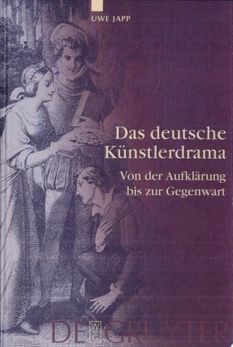 Das deutsche Künstlerdrama von der Aufklärung bis zur Gegenwart