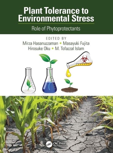 Plant Tolerance to Environmental Stress Role of Phytoprotectants