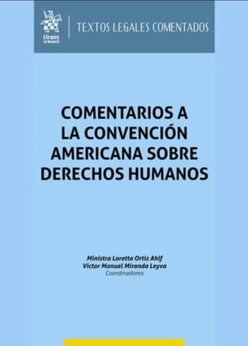 Comentarios a la Convención Americana sobre Derechos Humanos