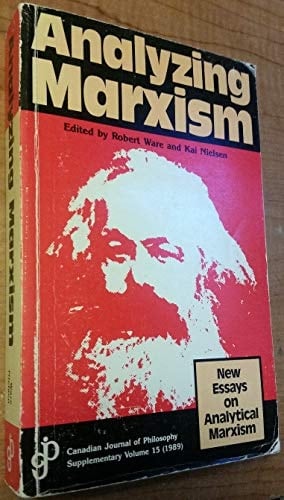 Analyzing Marxism New Essays on Analytical Marxism
