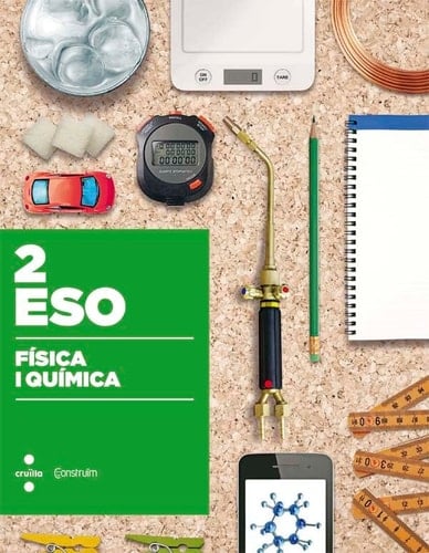 Fisica e quimica. 2 ESO. Construïm [Aranès]