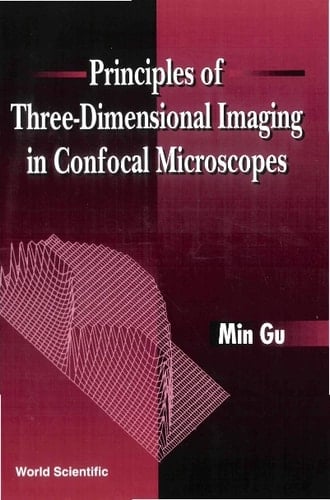 Principles Of Three-dimensional Imaging In Confocal Microscopes
