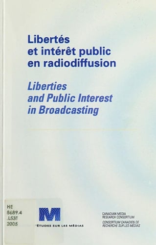 Liberties and public interest in broadcasting