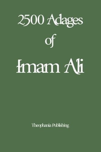 2500 Adages of Imam Ali