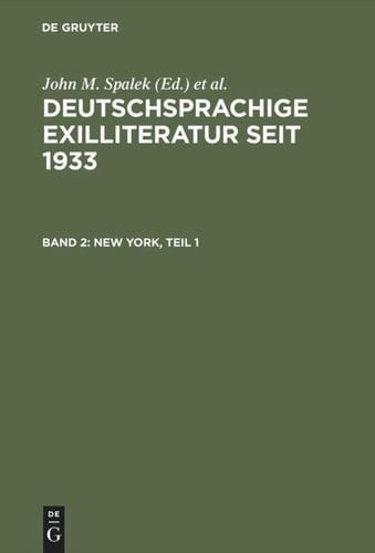 Deutschsprachige Exilliteratur seit 1933 Band 2 New York