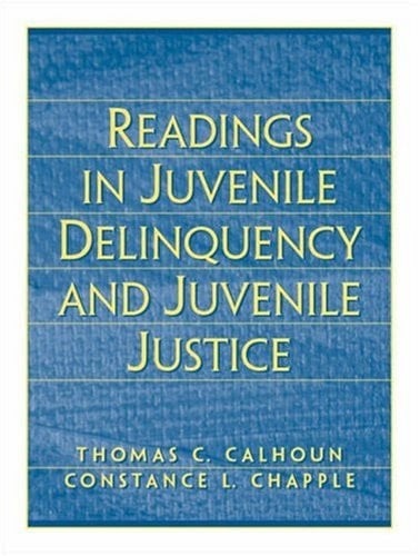 Readings in Juvenile Delinquency and Juvenile Justice