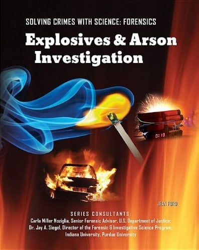 Explosives and Arson Investigation