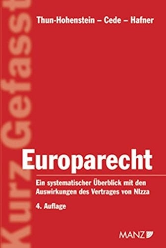 Europarecht ein systematischer Überblick mit den Auswirkungen des Vertrages von Nizza
