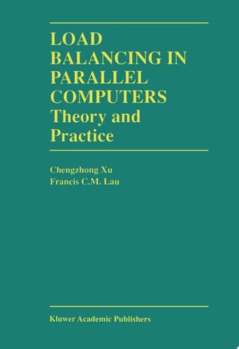 Load Balancing in Parallel Computers Theory and Practice