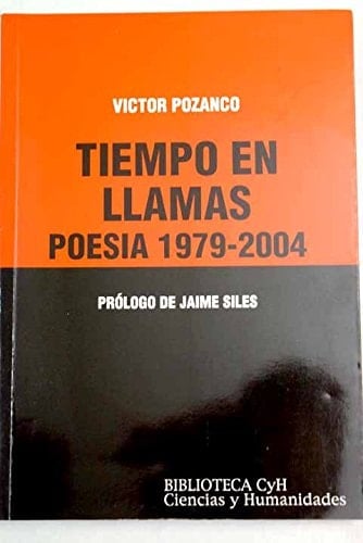 Tiempo de llamas poesía, 1970-2004