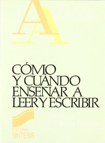 Como y Cuando Enseñar a Leer y Escribir