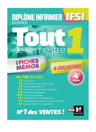 Tout le semestre 1 en fiches mémos - Diplôme d'état infirmier - DEI IFSI - Révision et entrainement