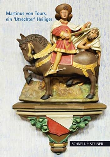 Martinus von Tours, ein "Utrechter" Heiliger